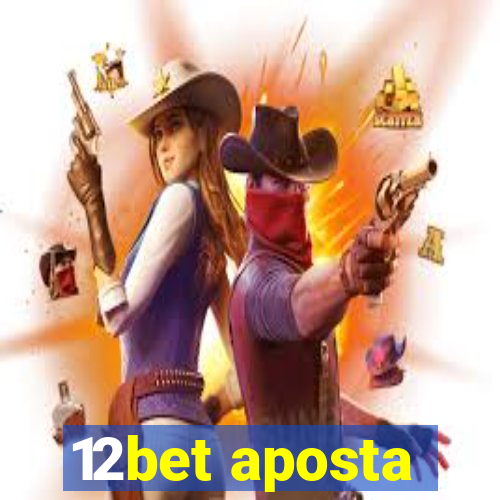 12bet aposta